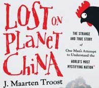 J. Maarten Troost: Enduring Pollution and Reptile-Laden Lunches in China For Our Benefit