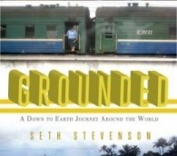 Interview with Seth Stevenson: ‘Grounded’