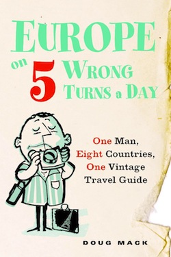 Europe on 5 Wrong Turns a Day