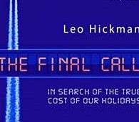 Leo Hickman: In Search of the True Cost of Travel