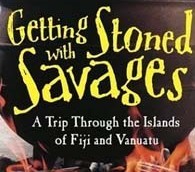 Getting Stoned With Savages cover