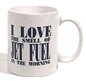 smell of jet fuel mug